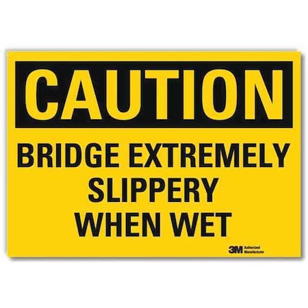 Lyle Safety Sign, 5 in H, 7 in Width, Reflective Sheeting, Horizontal Rectangle, English, U4-1094-RD_7X5 U4-1094-RD_7X5