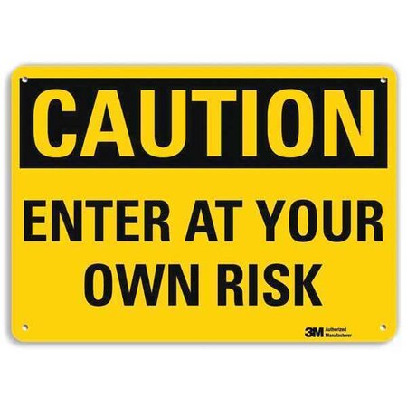 Lyle Caution, Enter At Your Own Risk, 10 in x 14 in, Horizontal Rectangle, Aluminum, U4-1259-RA_14X10 U4-1259-RA_14X10