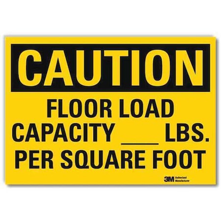 Lyle Caution, Floor Load Capacity _ Lbs. Per Square Ft., 5 x 7, Reflective Sheeting, U4-1314-RD_7X5 U4-1314-RD_7X5