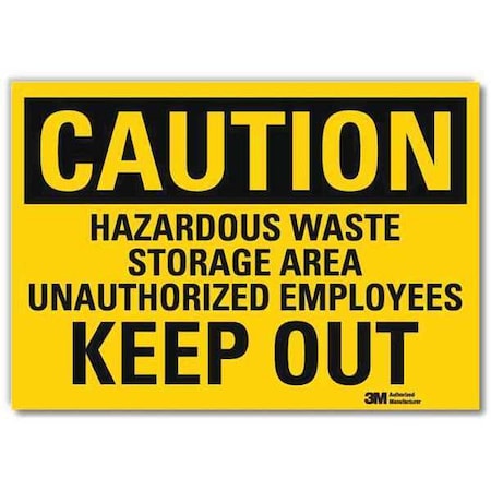 Lyle Caution Sign, 10 in H, 14 in W, Horizontal Rectangle, English, U4-1388-RD_14X10 U4-1388-RD_14X10