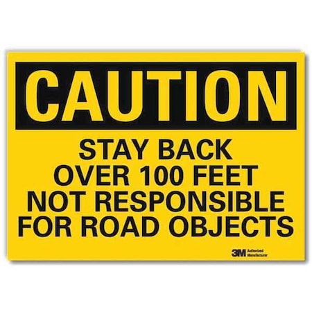 Lyle Safety Sign, 5 in H, 7 in W, Plastic, Horizontal Rectangle, English, U4-1684-RD_7X5 U4-1684-RD_7X5