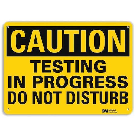 Lyle Caution, Testing In Progress Do Not Disturb, 10 in x 14 in, Aluminum, U4-1697-NA_14x10 U4-1697-NA_14x10