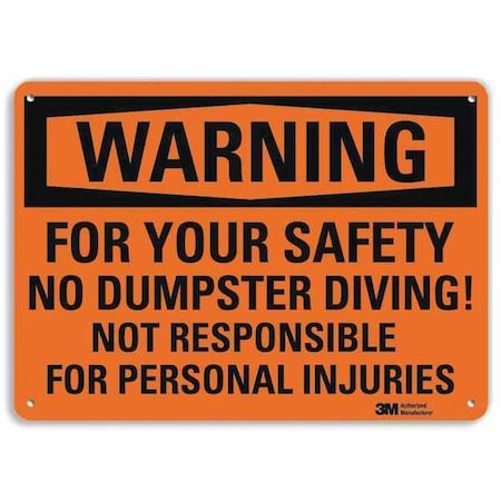 Lyle Warning, For Your Safety No Dumpster Diving!., 7 in x 10 in, Plastic, U6-1094-NP_10X7 U6-1094-NP_10X7