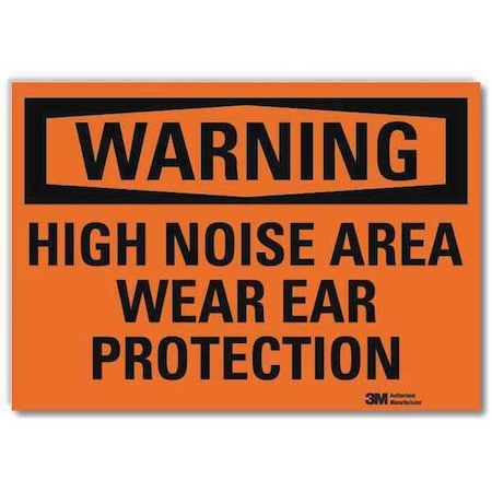 Lyle Warning Sign, High Noise Area, Text, 10in W U6-1117-RD_10X7