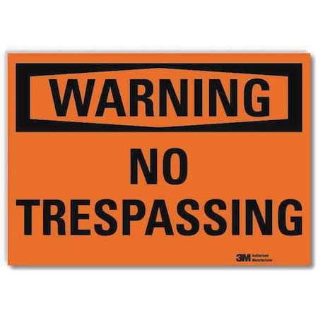 Lyle Warning, No Trespassing, 7 in W x 5 in H, Horizontal Rectangle, Reflective Sheeting U6-1178-RD_7X5