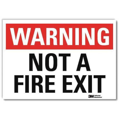 Lyle Warning, Not A Fire Exit, 10 in W x 7 in H, Vertical Rectangle, Reflective Sheeting U6-1185-RD_10X7