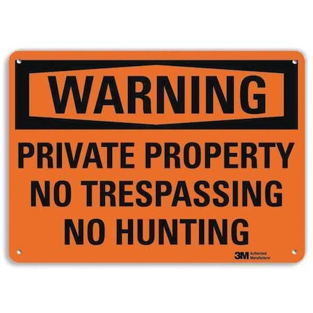 Lyle Warning, Private Property No Trespassing No Hunting, 10 in W x 7 in H, Vertical Rectangle, Aluminum U6-1204-RA_10X7