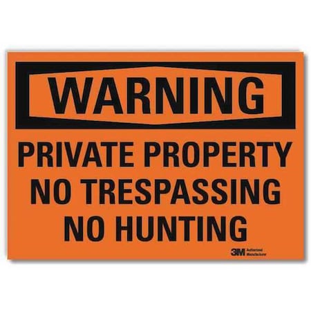 Lyle Warning, Private Property No Trespassing No Hunting, 7 in W x 5 in H, Horizontal Rectangle U6-1204-RD_7X5