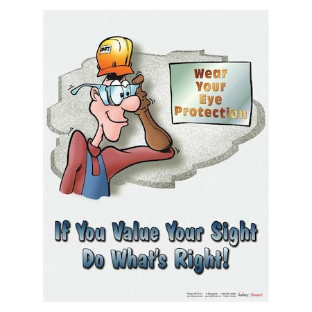 SAFETYPOSTER.COM Safety Poster, If You Value Your Sight, EN P1512