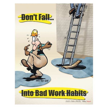Safetyposter.Com Safety Poster, Dont Fall Into Bad Work Habits, 22 in H x, 17 in W, Paper P0205