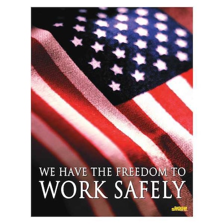 SAFETYPOSTER.COM Safety Poster, We Have The Freedom, ENG P4050