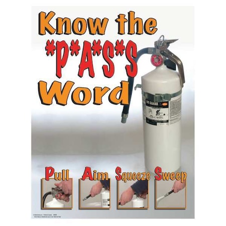 Safetyposter.Com Safety Poster, Know The PASS Word, 22 in H x, 17 in W, Paper SW0198