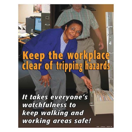 Safetyposter.Com Safety Poster, Keep The Workplace Clear of Tripping Hazards, 22 in H x, 17 in W, Paper SW0169