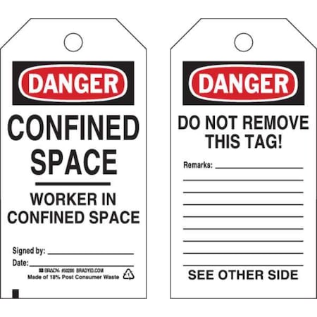 Brady Danger Tag, Confined Space, Polyester, 5 3/4 in H x 3 in W, Black, Red, White, Rectangle, 25 PK 50286