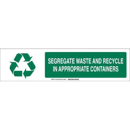 Brady Slider Insert, Alum, Segregate Waste, 6in H 140792