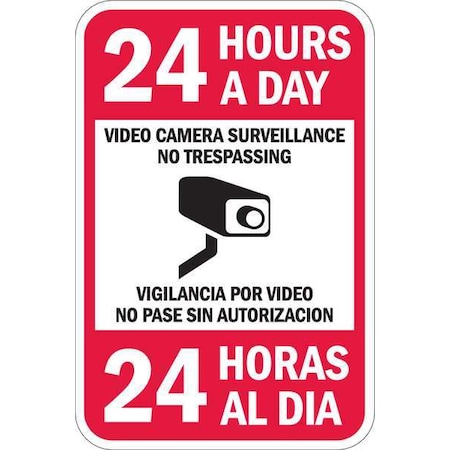 Lyle 24 Hours A Day Video Camera Surveillance No Trespassing, 18 in x 12 in, Aluminum, T1-1080-EG_12x18 T1-1080-EG_12x18
