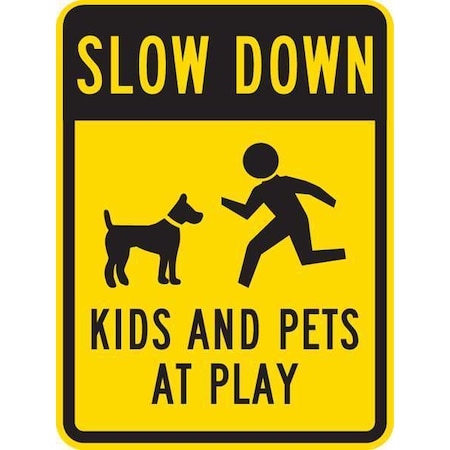 Lyle Kids and Pets at Play Traffic Sign, 24 in H, 18 in W, Aluminum, Vertical Rectangle, T1-1027-EG_18x24 T1-1027-EG_18x24