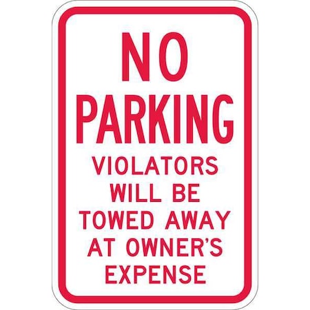 LYLE Tow Zone No Parking Sign, 18" x 12, T1-1057-HI_12x18 T1-1057-HI_12x18