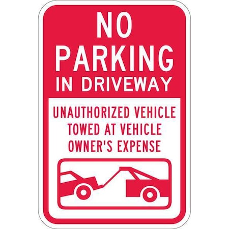 Lyle Driveway No Parking Sign, 18" x 12, T1-1068-HI_12x18 T1-1068-HI_12x18