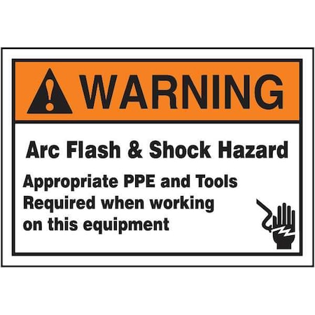 Accuform Label, 3-1/2x5, Warning Arc Flash and, LELC370XVE LELC370XVE