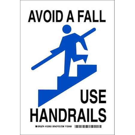 Brady No Header, Avoid A Fall Use Handrails, 7" W x 10" H, Rectangle, Polyester 123953