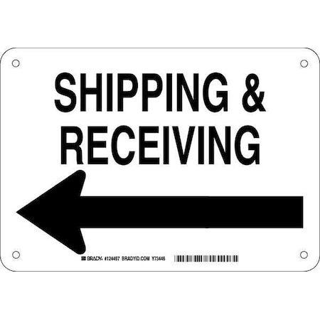 Brady Shipping and Receiving, 7 in x 10 in, Rectangle, Aluminum, 124497 124497