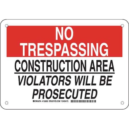Brady Construction Site Sign, 7 in Height, 10 in Width, Aluminum, Rectangle, English 126852