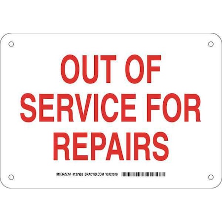 Brady Out Of Service For Repairs, 10" W x 7" H, Rectangle, Plastic, 127963 127963