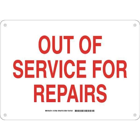 Brady Out Of Service For Repairs, 14" W x 10" H, Rectangle, Aluminum, 127965 127965