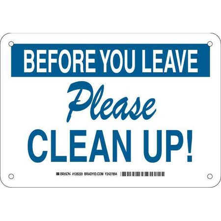 Brady Before You Leave, Please Clean Up, 10" W x 7" H, Rectangle, Aluminum, 128220 128220