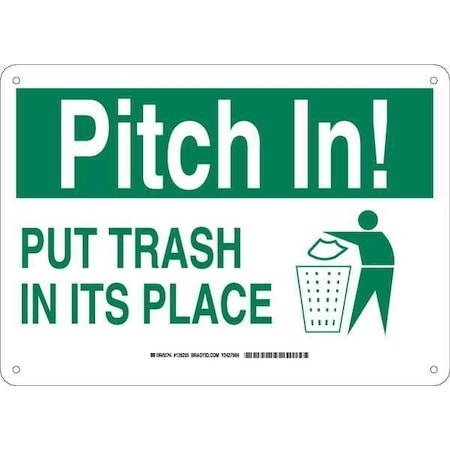 Brady Pitch In, Put Trash In Its Place, 14" W x 10" H, Rectangle, Aluminum, 128295 128295
