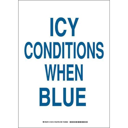 Brady Facility Sign, 14 in H, 10 in W, Polyester, Rectangle, English, 129155 129155