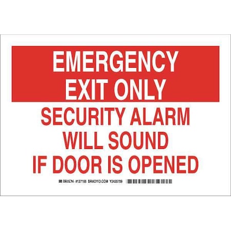 Brady Emergency Exit Sign, Polyester, 10" W, 7" H, security Alarm Will Sound If Door Is Opened, White 127166
