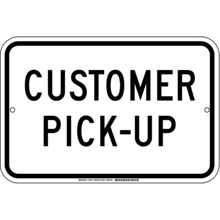 Brady Customer Pick-Up, 12 in x 18 in, Rectangle, Aluminum, 129477 129477