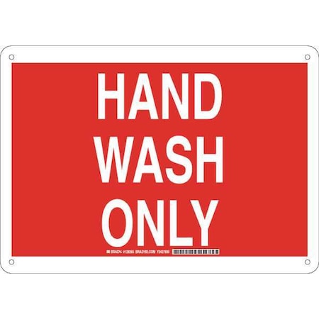 Brady Hand Wash Only, 14" W x 10" H, Rectangle, Aluminum, 128265 128265