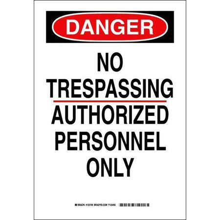 Brady Danger Sign, 14 in Height, 10 in Width, Polyester, Rectangle, English 123706