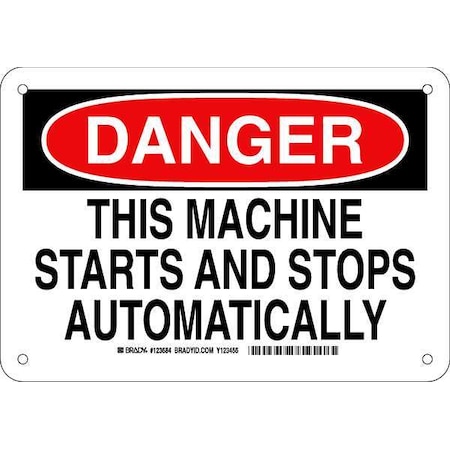 Brady Danger, This Machine Starts And Stops Automatically, 10" W x 7" H, Rectangle, Plastic 123684