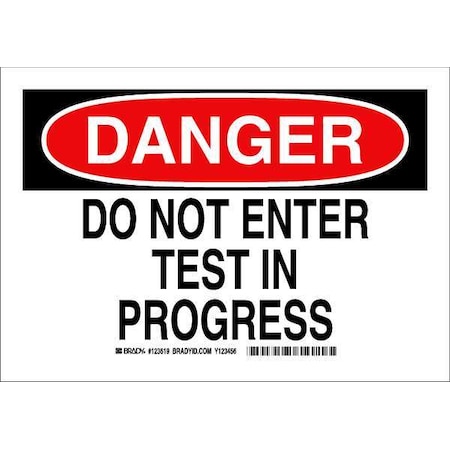 Brady Danger Sign, 7 in Height, 10 in Width, Polyester, Rectangle, English 123619