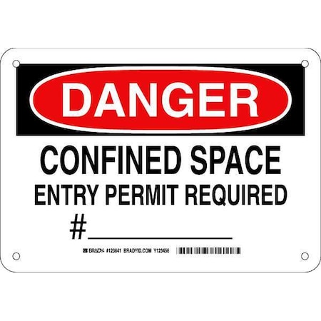 Brady Danger Sign, 7 in H x 10 in W, Aluminum, Rectangle, Confined Space Entry Permit Required #___ 123641