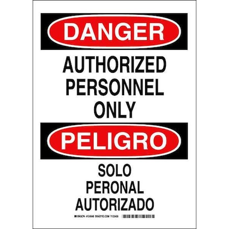 Brady Danger Sign, 14 in Height, 10 in Width, Polyester, Rectangle, English, Spanish 124048