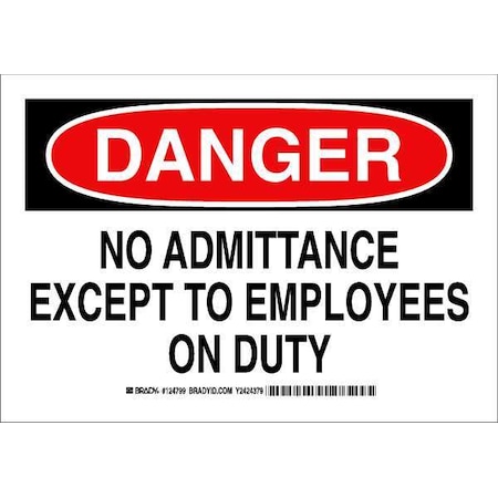 Brady Danger Sign, 7 in H, 10 in W, Polyester, Rectangle, English, 124799 124799