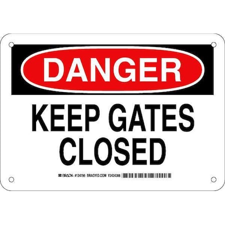 Brady Danger, Keep Gates Closed, 10" W x 7" H, Rectangle, Plastic, 124786 124786
