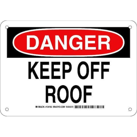 Brady Danger, Keep Off Roof, 10" W x 7" H, Rectangle, Plastic, 124792 124792