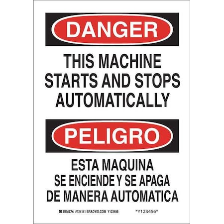 Brady Danger/Peligro, This Machine Starts And Stops Automatically/Esta M, 7" W x 10" H, Rectangle 124141