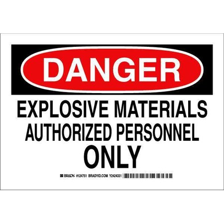 Brady Danger Sign, 7 in H, 10 in W, Polyester, Rectangle, English, 124751 124751