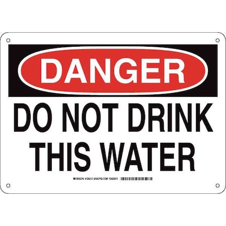 Brady Danger, Do Not Drink This Water, 14" W x 10" H, Rectangle, Aluminum, 126213 126213