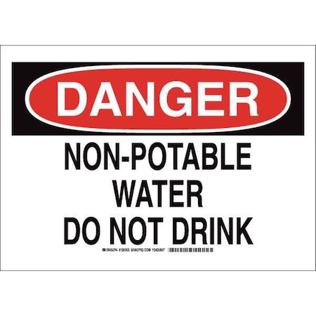 Brady Danger, Non-Potable Water Do Not Drink, 14" W x 10" H, Rectangle, Polyester, 126353 126353