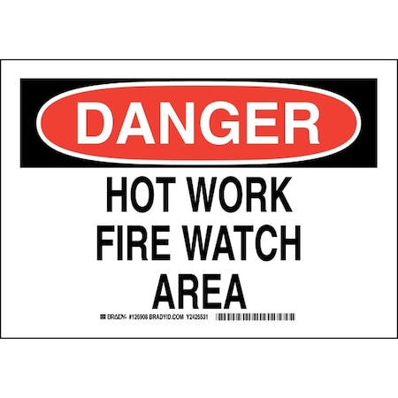 Brady Danger Sign, 7 in H, 10 in W, Polyester, Rectangle, English, 126908 126908