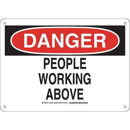 Brady Danger, People Working Above, 14" W x 10" H, Rectangle, Aluminum, 127923 127923