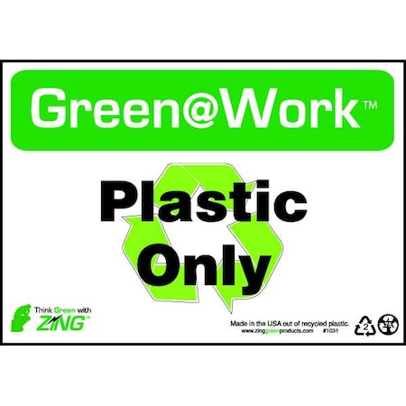 Zing Sign, Recycle Plastic, 7X10", Plastic, 1031 1031